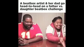 They are Amazing |  #BeatBox Artist | Father Vs Daughter #Challenge