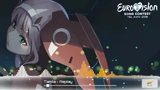 Tamta - Replay (nightcore version) - Cyprus 🇨🇾[ESC 2019]