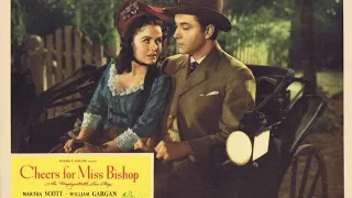 Cheers For Miss Bishop (1941) HD | Classic Romance | Drama | Martha Scott | William Gargan