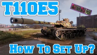 World of Tanks: T110E5: How To Play And Set Up! (Ace Tanker Gameplay)