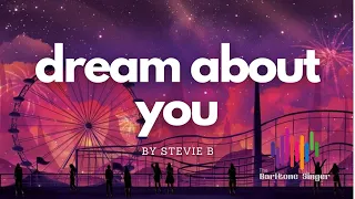 DREAM ABOUT YOU - Male Baritone Key Karaoke