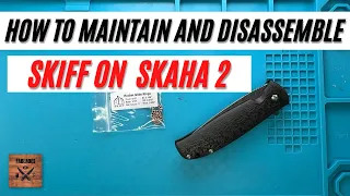 How to Disassemble and Install Skiff Bearings on North Arm Knives Skaha 2. Fablades Full Review