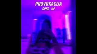 Boban Rajovic - Provokacija (Sped Up) [TikTok Version]