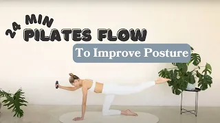 24 Min Pilates Flow To Improve Posture | With Stretch | Light Hand Weights