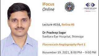 iFocus Online #154, Retina #6, Dr Pradeep Sagar, Fundus Fluorescein Angiography