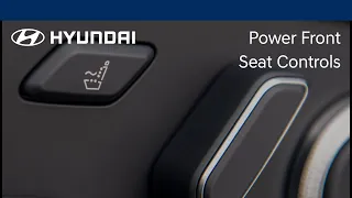 Power Front Seat Controls | Hyundai