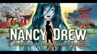 Nancy Drew - "Shadow at the Water's Edge" (Music: "Teaser Music")