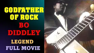 Bo Diddley - The Legend -  Full movie ( intro feat. Marshall Chess)#rocknroll