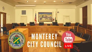 Monterey City Council Meeting // March 15, 2022