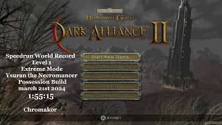 World Record Speedrun Baldur's Gate Dark Alliance 2 Low Level Extreme challenge 1:55:15 Any%