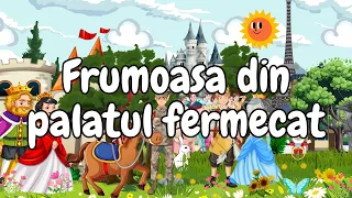 🏰 Frumoasa din palatul fermecat | Povesti pentru copii | Basme | Povesti nemuritoare italiene 🏰