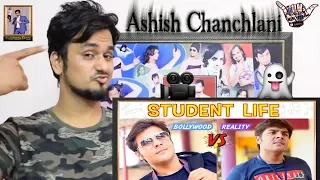 Student Life - Bollywood VS Reality || Ashish Chanchlani || Indian Reaction