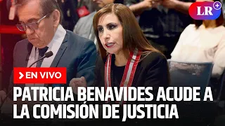 🔴 Patricia Benavides acude a la Comisión de Justicia del Congreso | EN VIVO | #EnDirectoLR