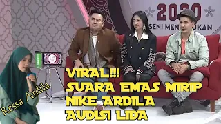 Viral!!!Ressa Bersuara Emas Mirip Nike Ardila Audisi Lida(Parodi)