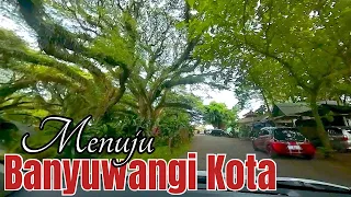 Keliling Jawa Eps23 - Perjalanan menuju banyuwangi kota