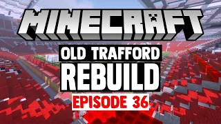 [REBUILD] Minecraft Stadium Builds: Old Trafford [36] Outside