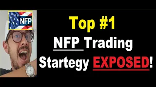 MOST PROFITABLE "NFP-Non Farm Payroll Trading Strategy"