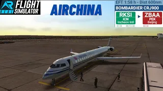 RFS-REAL Flight Simulator Full flight | Incheon (RKSI)—Beijing (ZBAA) AirChina Bombardier CRJ900.