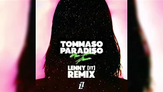 Tommaso Paradiso - Non Avere Paura [LENny (IT) Remix]