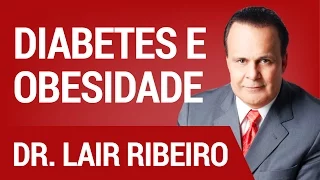Diabetes e Obesidade | Hangout com Dr. Lair Ribeiro