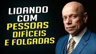 Como lidar com pessoas difíceis e folgadas (Segredo da Conquista)