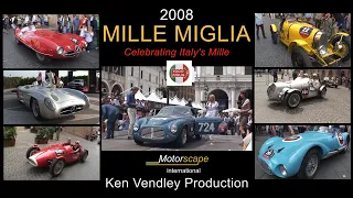 2008 Mille Miglia Ken Vendley Production / Motorscape International