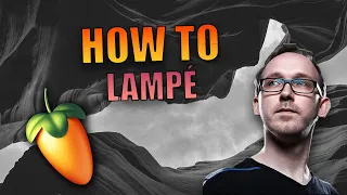 How To TECHNO like LAMPÉ #lampe   #tutorial #flstudio