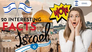 Israel Unveiled: 20 Fascinating Facts You Never Knew