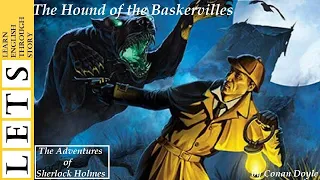 Learn English Through Story :The Adventures of Sherlock Holmes-The Hound of the Baskervilles