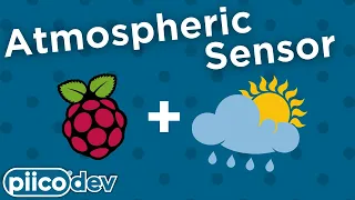 PiicoDev Atmospheric Sensor BME280 - Raspberry Pi Guide