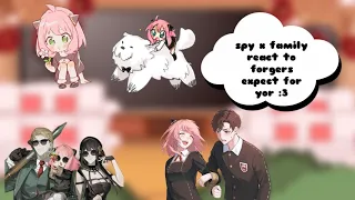 🩰spy x family reacts🩰