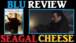 BluReview: Attack force "EXPIRED CHEESE!" terrible Steven Seagal movie! (BLURAY REVIEW)