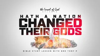 IOG ATL - "Hath A Nation Changed Their Gods?"