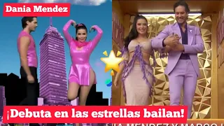 ¡Dania Mendez debuta en las estrellas bailan!
