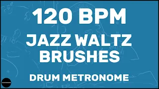 Jazz Waltz Brushes | Drum Metronome Loop | 120 BPM