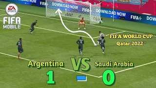 Argentina vs saudi arabia 1-0 full match || FIFA World Cup Qatar 2022 TURNAMENT 🔥#fifamobile #fifa22