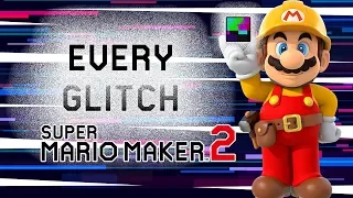 Every Glitch in Super Mario Maker 2