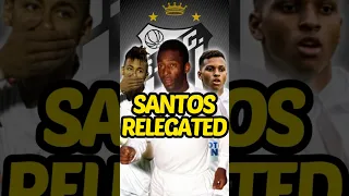Santos FC’s SHOCKING Relegation! 😱