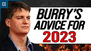 Michael Burry Explains How You Should Invest In 2023!