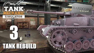 Tank Mechanic Simulator | 3 | Tank Rebuild