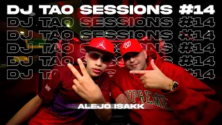 ALEJO ISAKK | DJ TAO Turreo Sessions #14