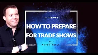 How To Prepare For Trade Shows