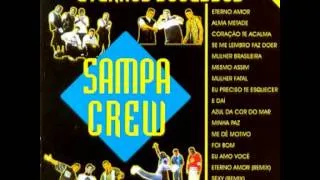 Sampa Crew - Me Dê Motivo