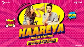 Haareya Main Dil Haareya | Deep House Mix | DJ Paroma x Aroone Remix | Sukhen Visual