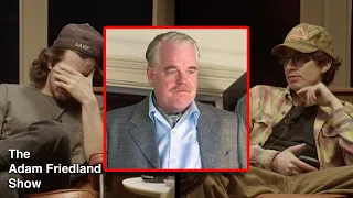 Philip Seymour Hoffman was the Greatest | The Adam Friedland Show