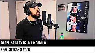 Despeinada by Ozuna & Camilo (ENGLISH TRANSLATION)