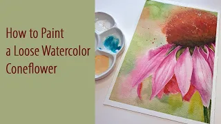 How to Paint a Loose Watercolor Coneflower [Echinacea] #watercolor #watercolorconeflower