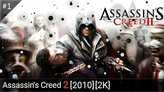 Прохождение Assassin's Creed 2 [1440p] #1 Эцио