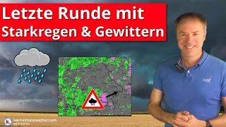 Noch einmal kräftige Regengüsse und regional starke Gewitter - dann ruhiger