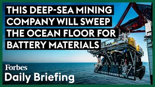 This Deep-Sea Mining Company Will Sweep The Ocean Floor For Battery Materials